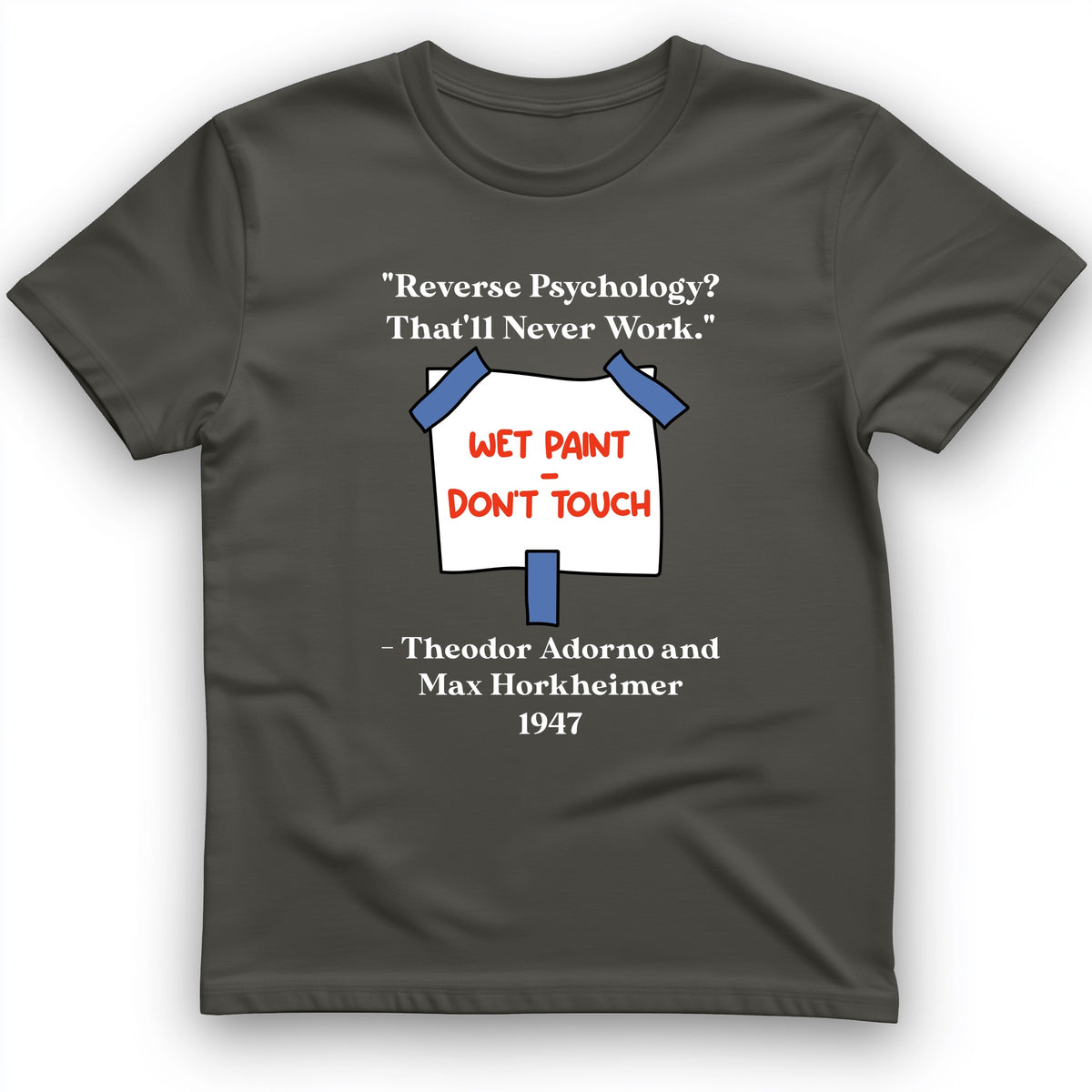 Reverse Psychology T-Shirt