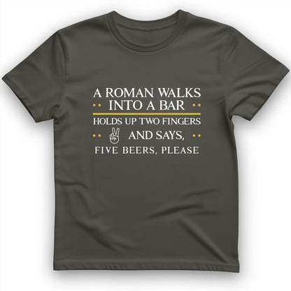 Roman Walks Into a Bar T-Shirt