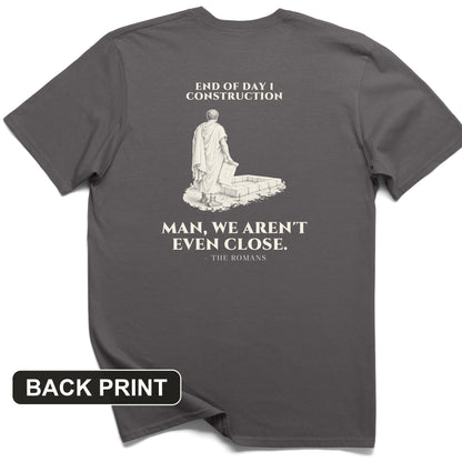Rome Wasn't Built in a Day Back Print T-Shirt
