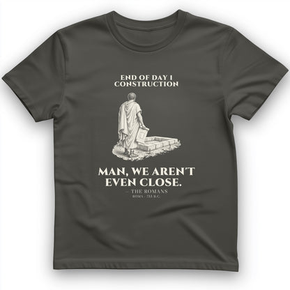 Rome Wasnt Built In A Day T-Shirt