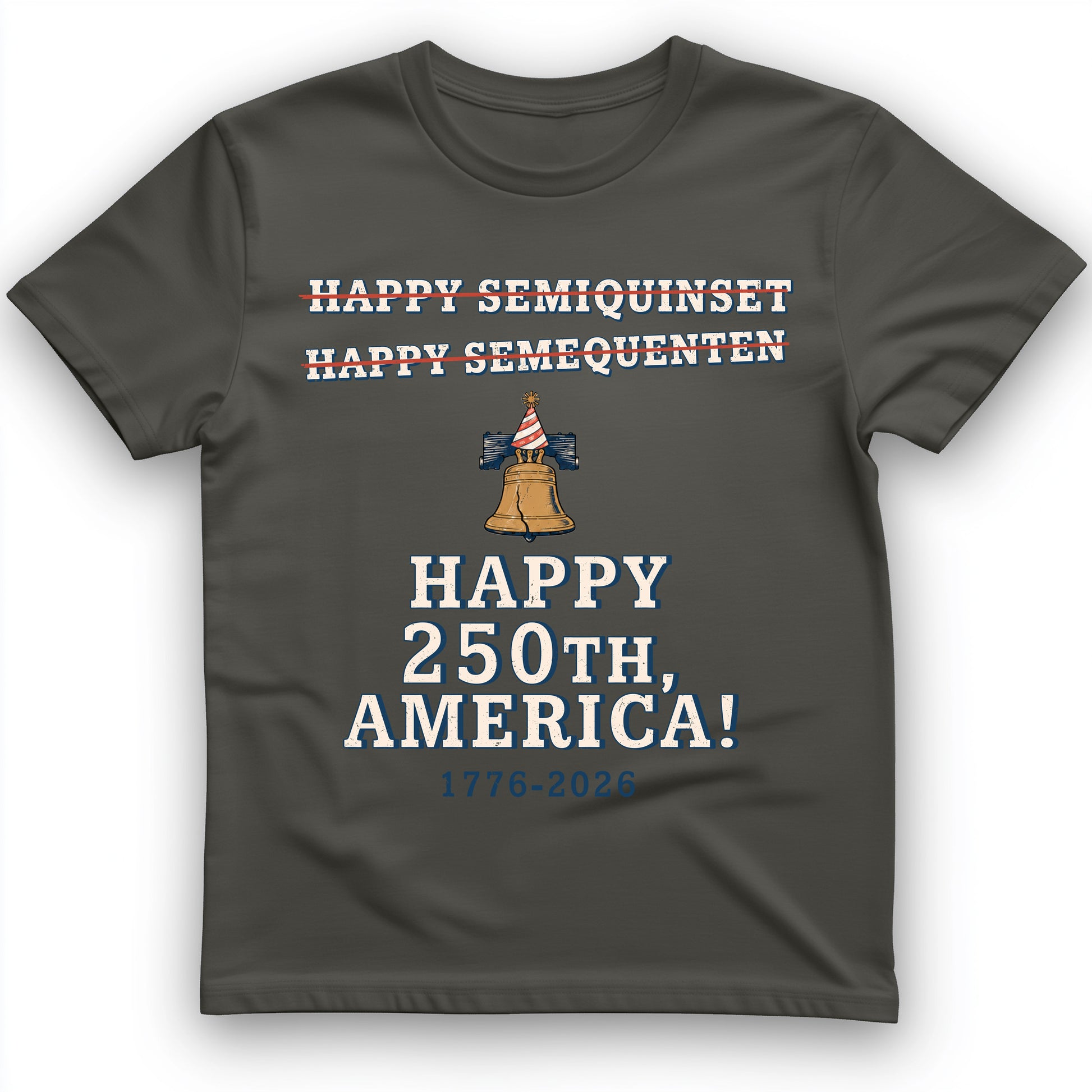 Semiquincentennial Spelling T-Shirt