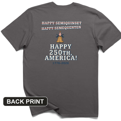 Semiquincentennial Spelling Back Print T-Shirt