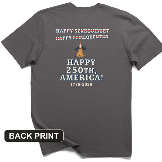 Semiquincentennial Spelling Back Print T-Shirt