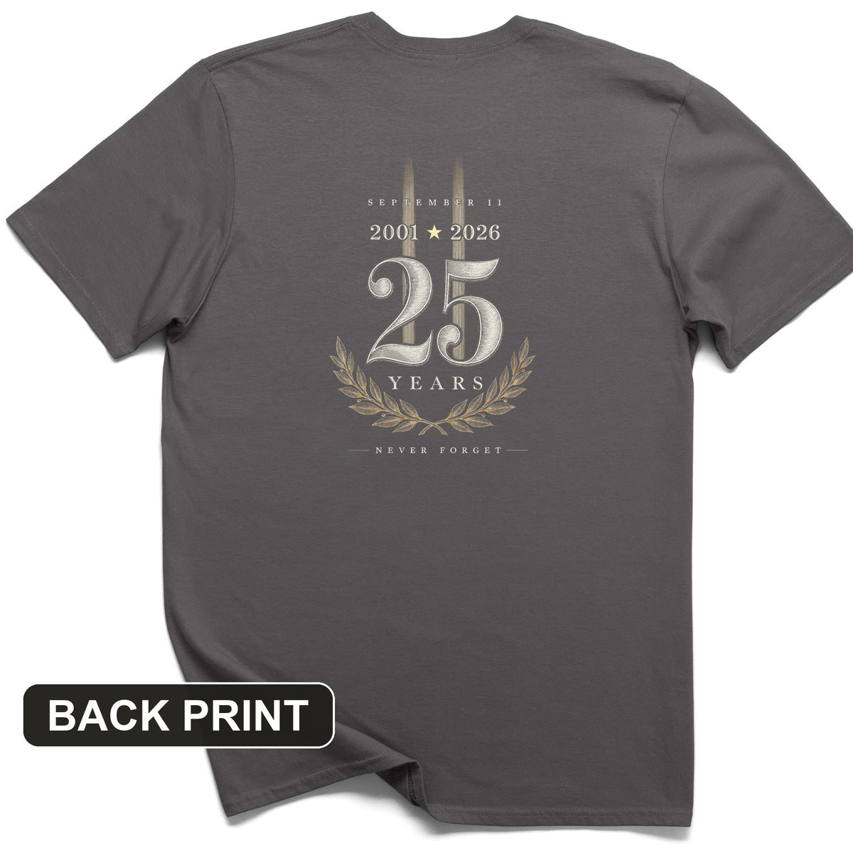 September 11 - 25 Years Back Print T-Shirt