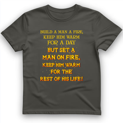 Set a Man on Fire T-Shirt
