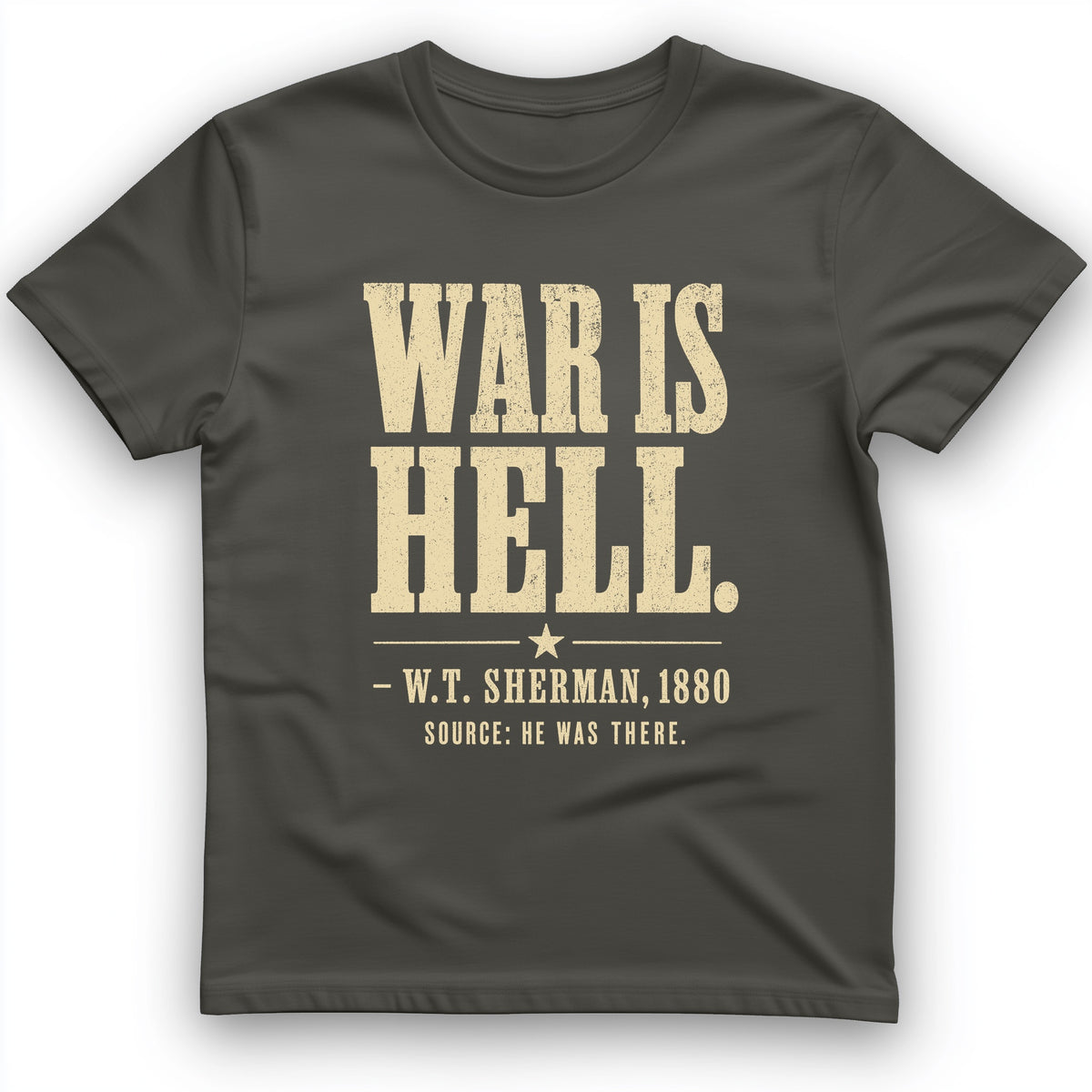 Sherman War Is Hell T-Shirt