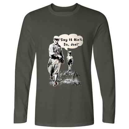 Shoeless Joe Jackson Long Sleeve T-Shirt