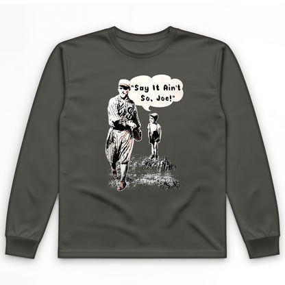 Shoeless Joe Jackson Long Sleeve T-Shirt
