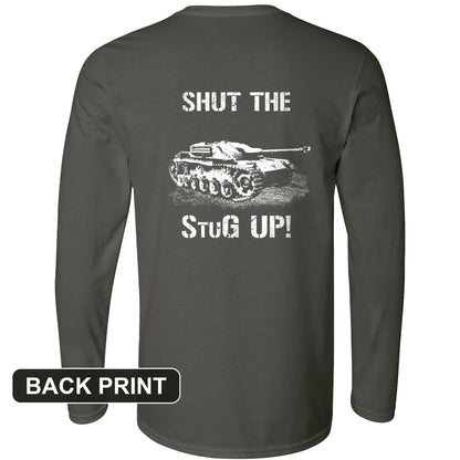 Shut The StuG Up Back Print Long Sleeve T-Shirt