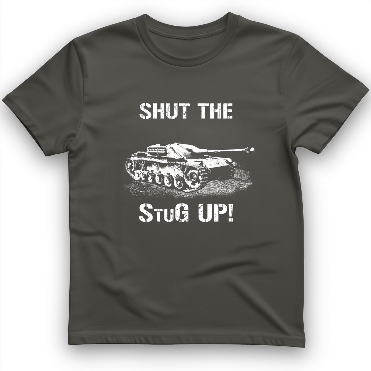 Shut The StuG Up T-Shirt