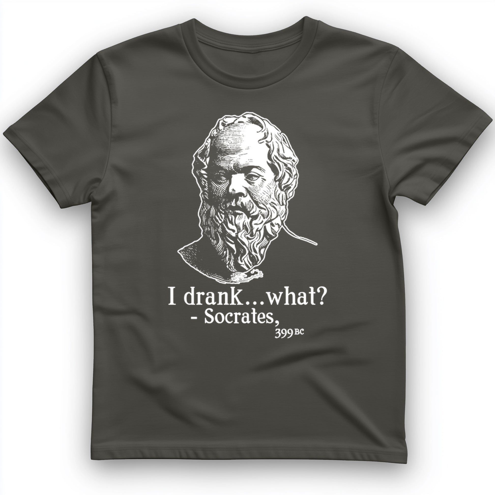 Socrates I Drank What T-Shirt