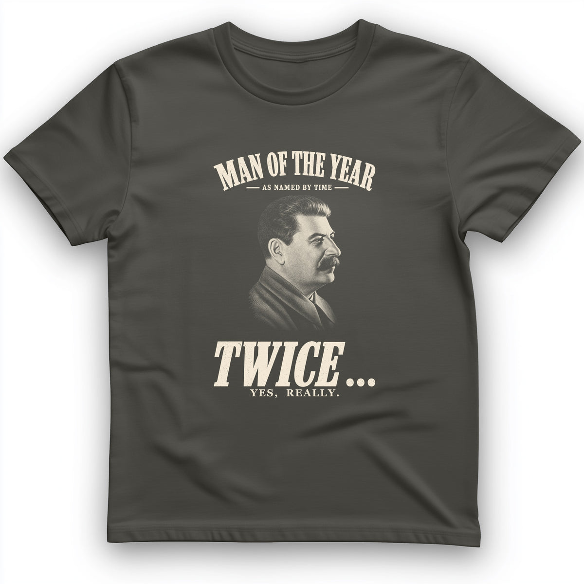 Stalin Man Of The Year Twice T-Shirt
