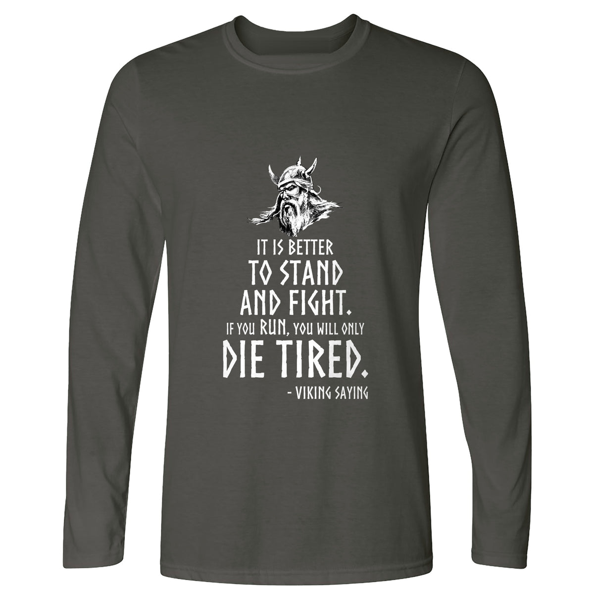 Stand and Fight Long Sleeve T-Shirt