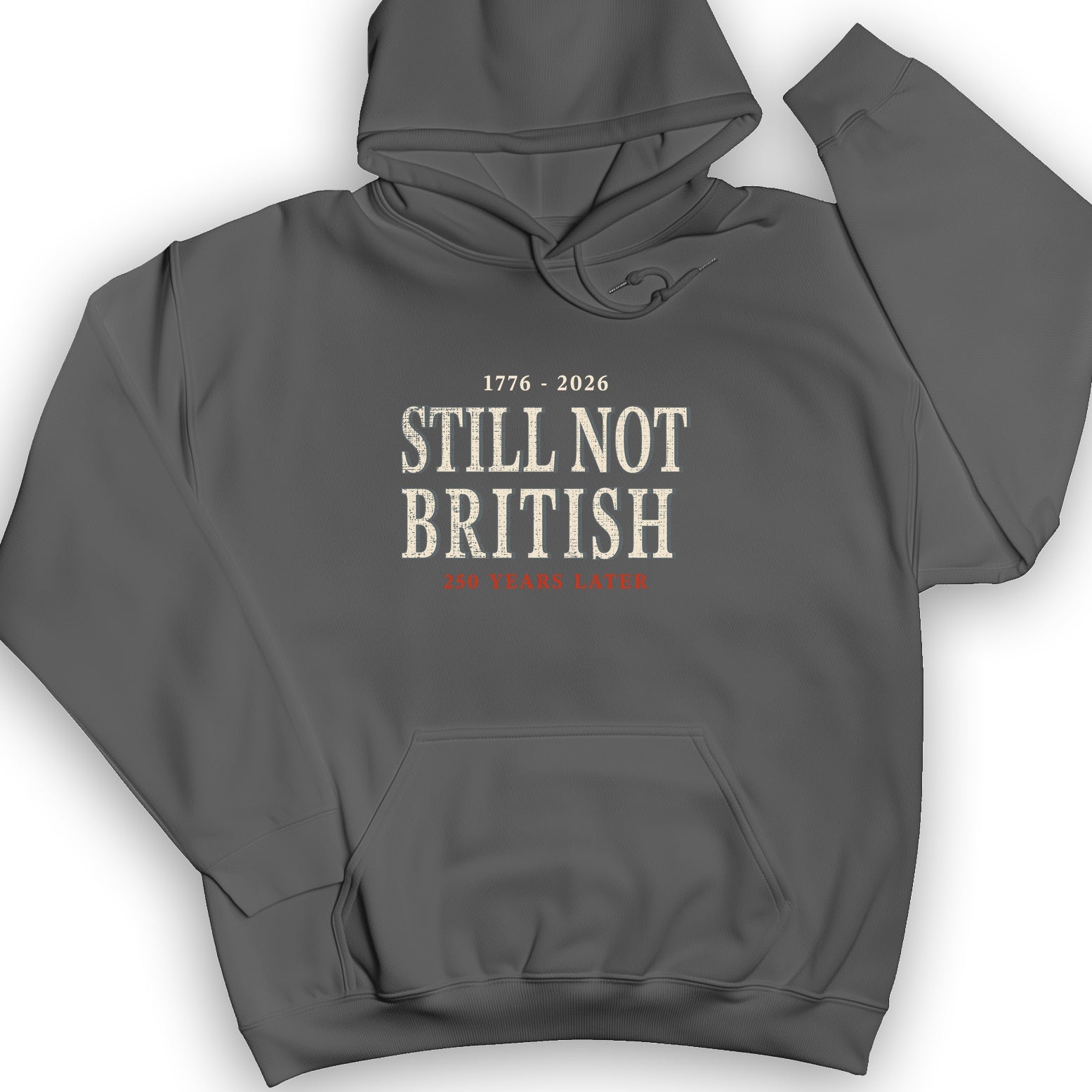 Still Not British Hoodie