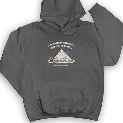 Stop Building Pyramids Hoodie