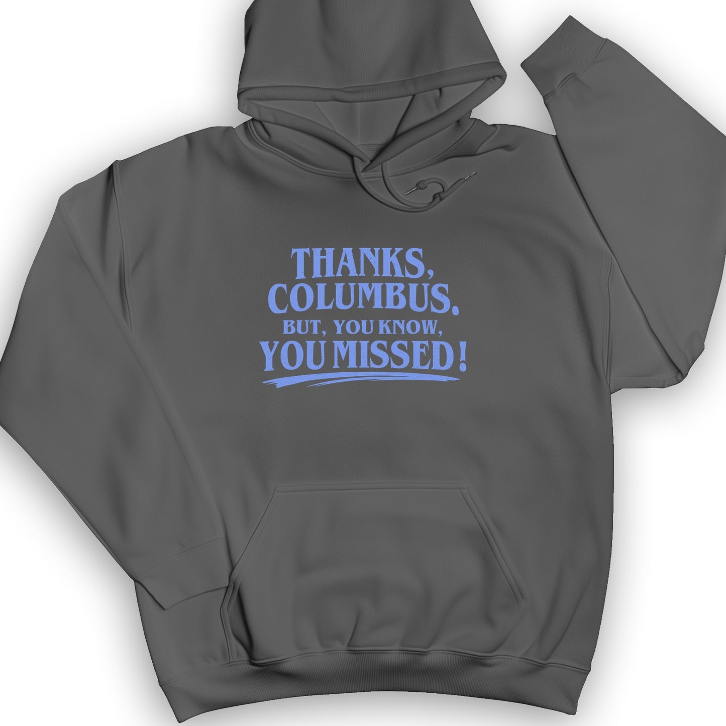 Thanks Columbus Hoodie