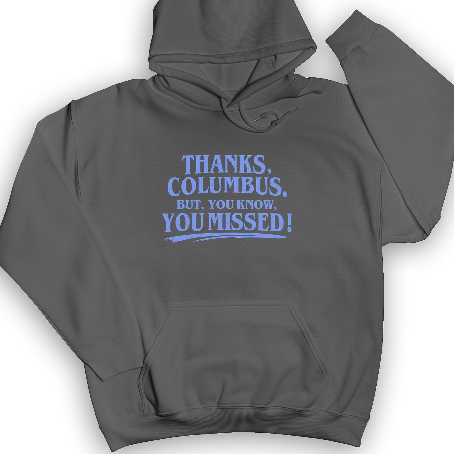 Thanks Columbus Hoodie