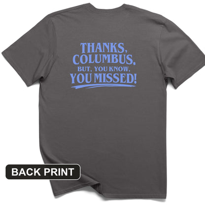 Thanks Columbus Back Print T-Shirt