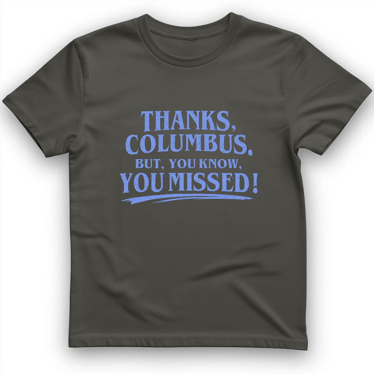 Thanks Columbus T-Shirt