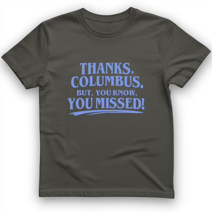 Thanks Columbus T-Shirt
