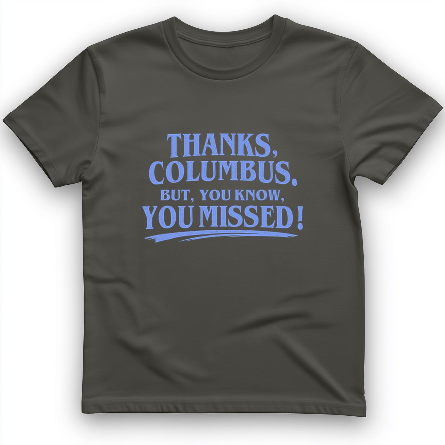 Thanks Columbus T-Shirt