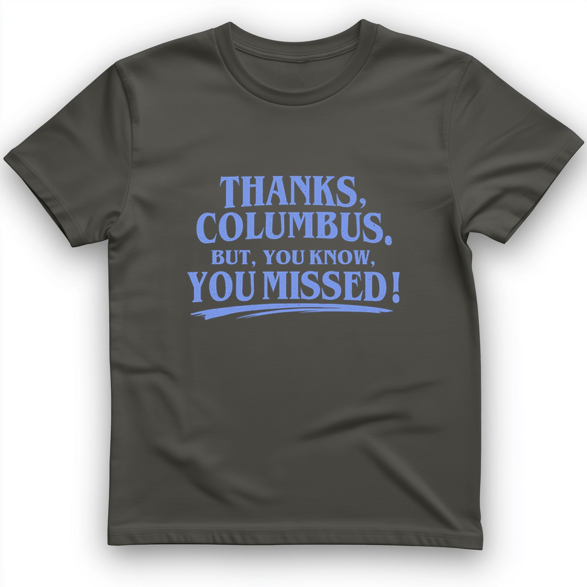 Thanks Columbus T-Shirt