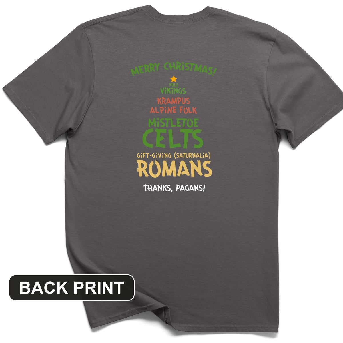 Thanks Pagans Back Print T-Shirt