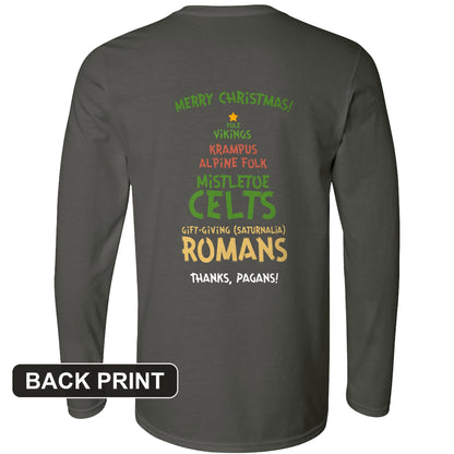 Thanks Pagans Back Print Long Sleeve T-Shirt