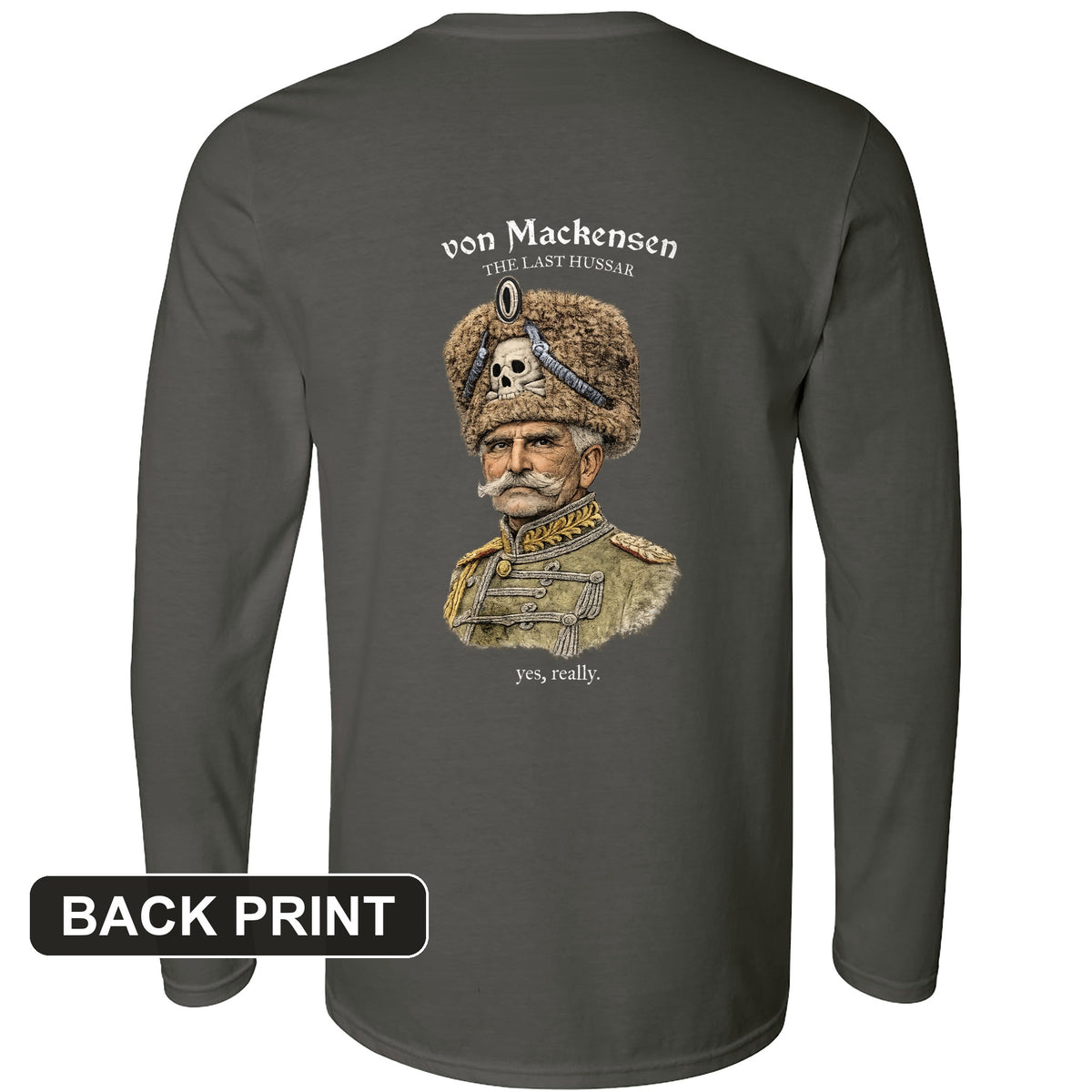 The Last Hussar Back Print Long Sleeve T-Shirt