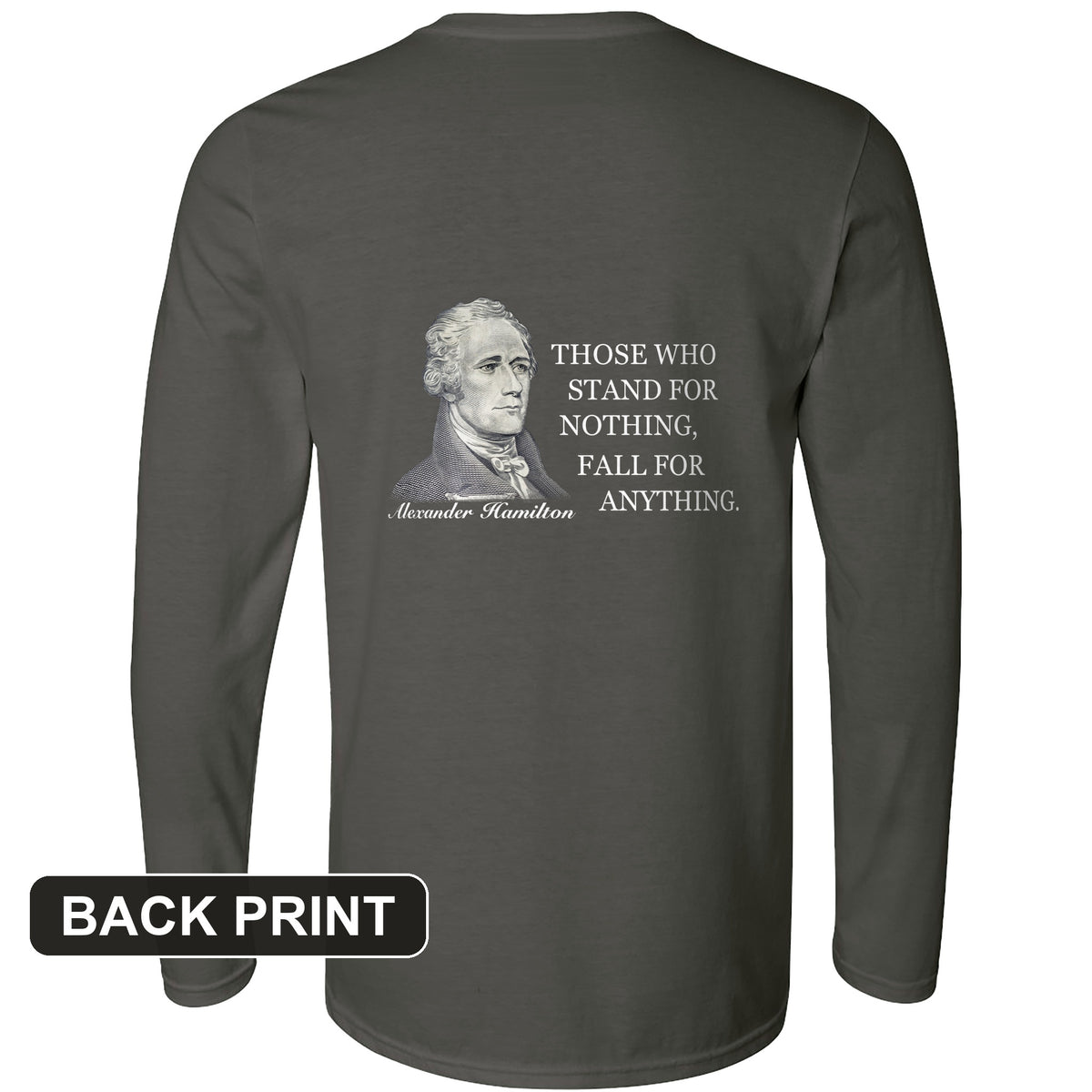 Those Who Stand For Back Print Long Sleeve T-Shirt