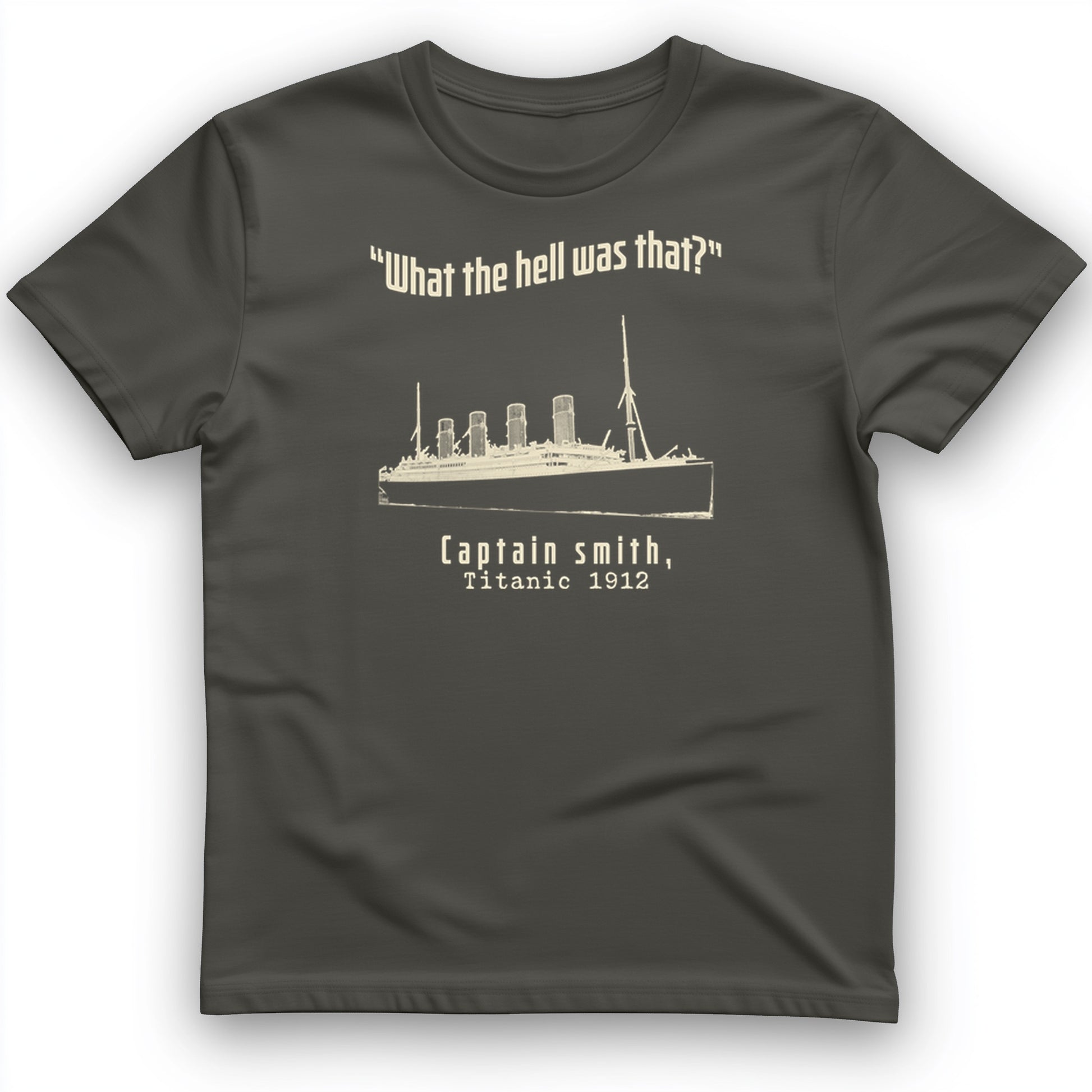 Titanic What The Hell Was That T-Shirt
