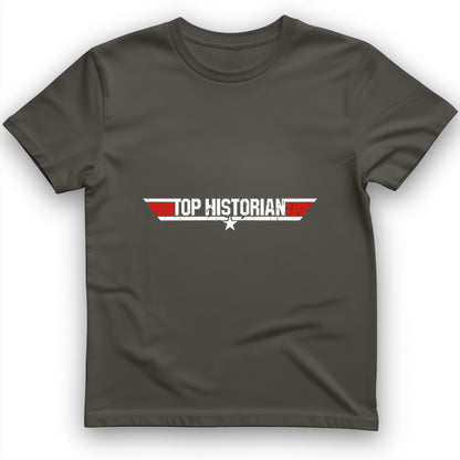 Top Historian Like Top Gun T-Shirt