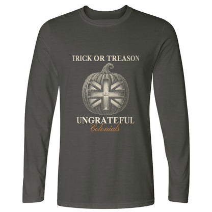 Trick Or Treason Long Sleeve T-Shirt