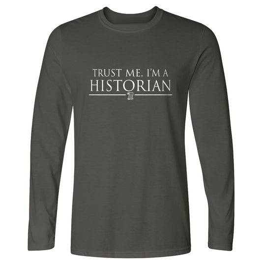 Trust Me Long Sleeve T-Shirt