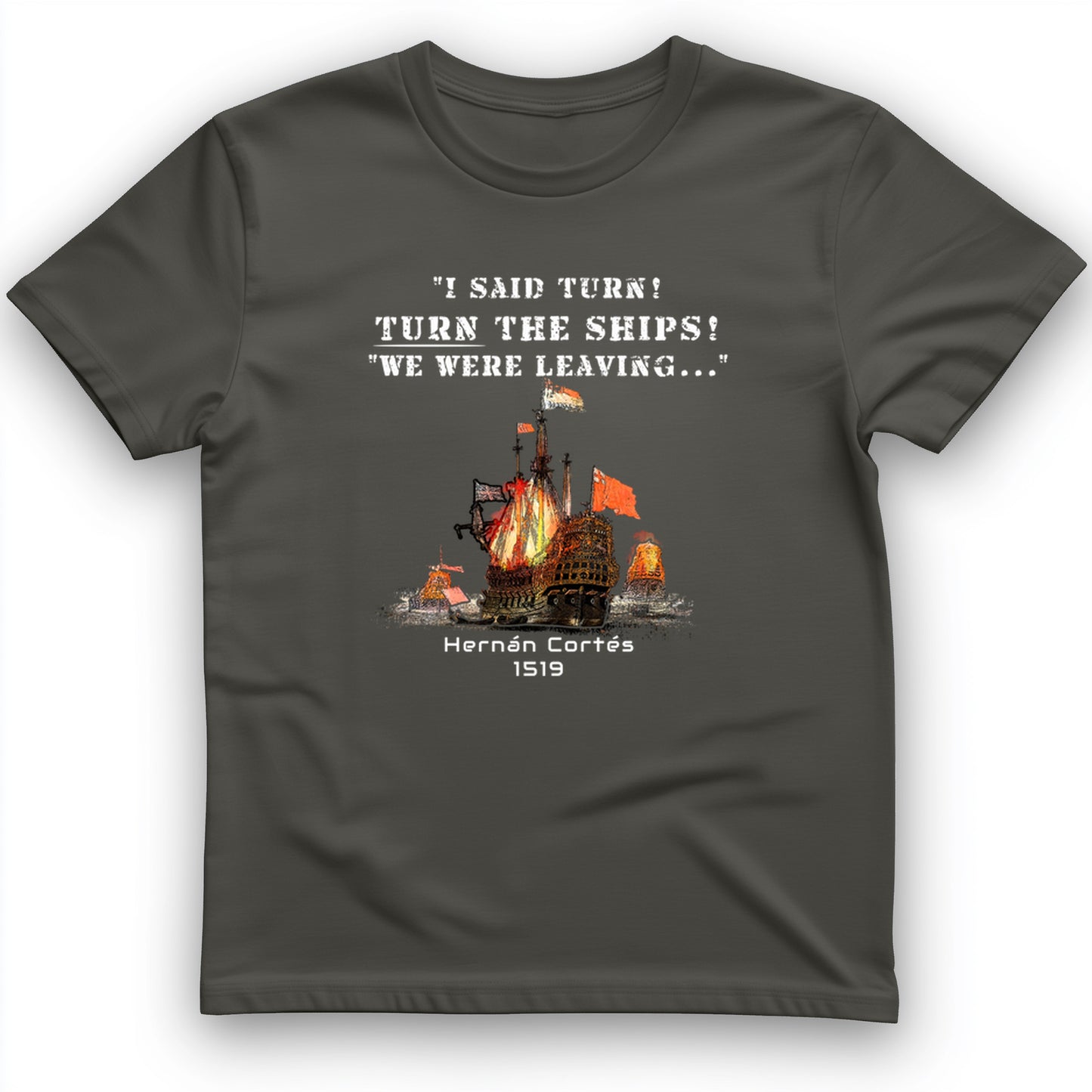 Turn The Ships On T-Shirt