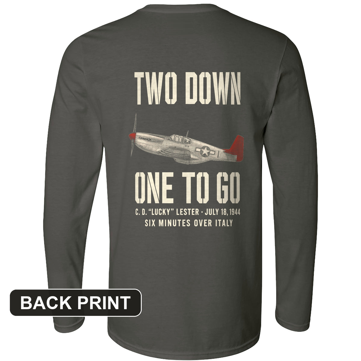Two Down One To Go Back Print Long Sleeve T-Shirt