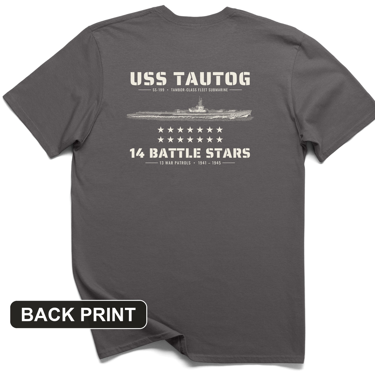 USS Tautog 14 Battle Stars Back Print T-Shirt