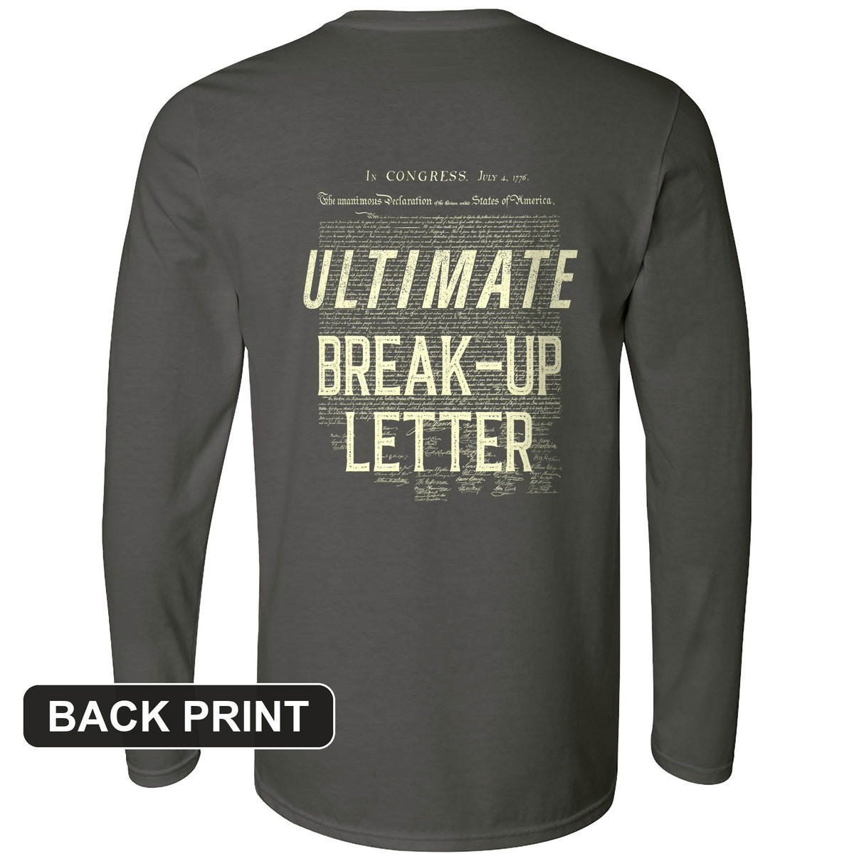 Ultimate Break-up Letter Back Print Long Sleeve T-Shirt