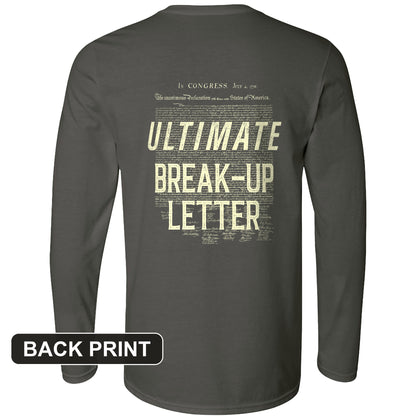 Ultimate Break-up Letter Back Print Long Sleeve T-Shirt