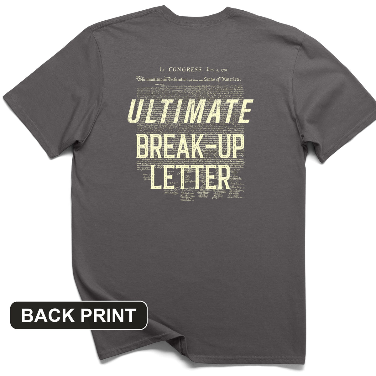 Ultimate Break-up Letter Back Print T-Shirt