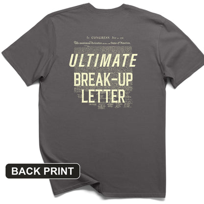 Ultimate Break-up Letter Back Print T-Shirt