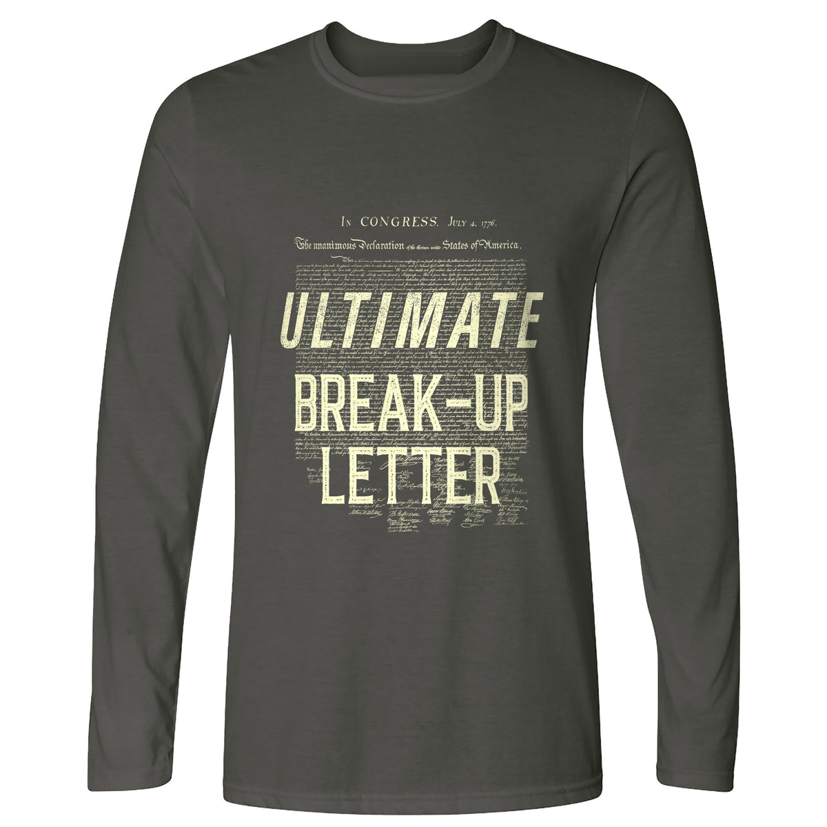 Ultimate Break-up Letter Long Sleeve T-Shirt
