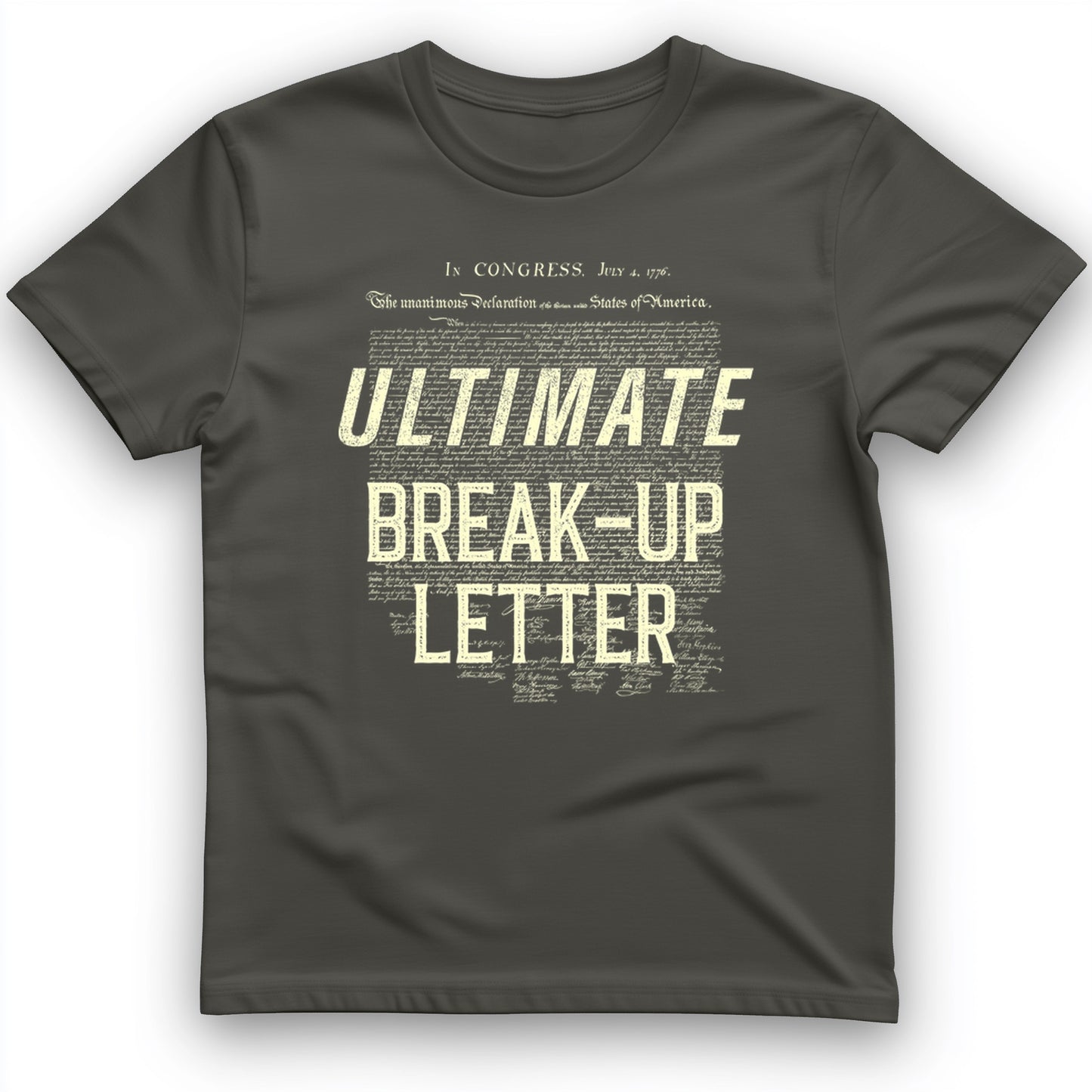 Ultimate Break-up Letter T-Shirt