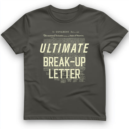 Ultimate Break-up Letter T-Shirt