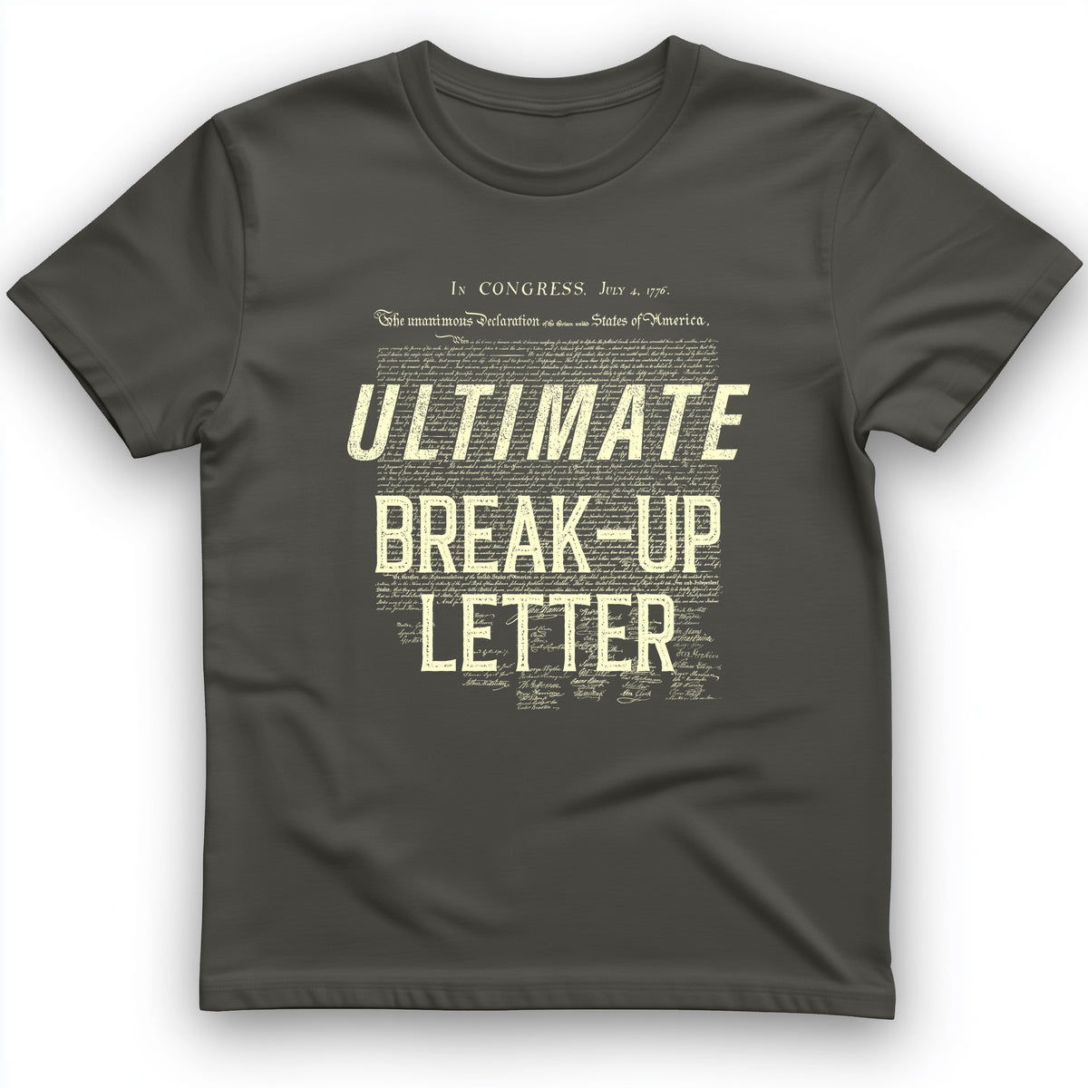 Ultimate Break-up Letter T-Shirt