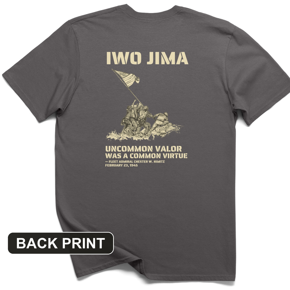 Uncommon Valor Iwo Jima Back Print T-Shirt