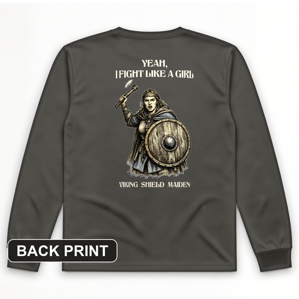 Viking Shield Maiden Back Print Long Sleeve T-Shirt