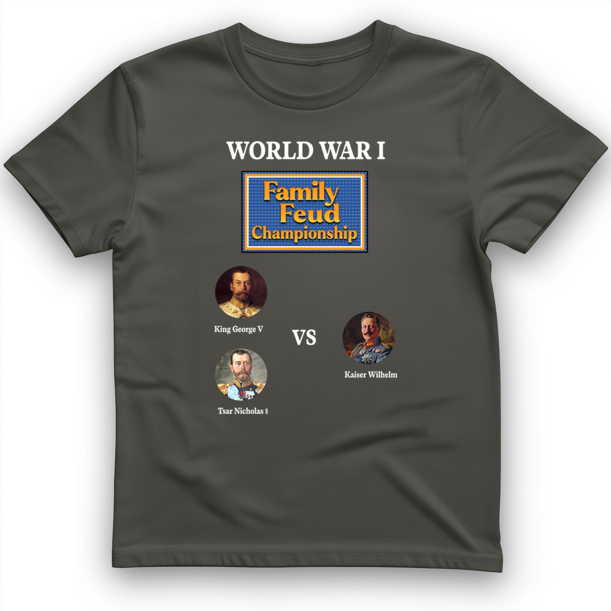 WW1 Family Feud Championship T-Shirt