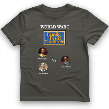 WW1 Family Feud Championship T-Shirt