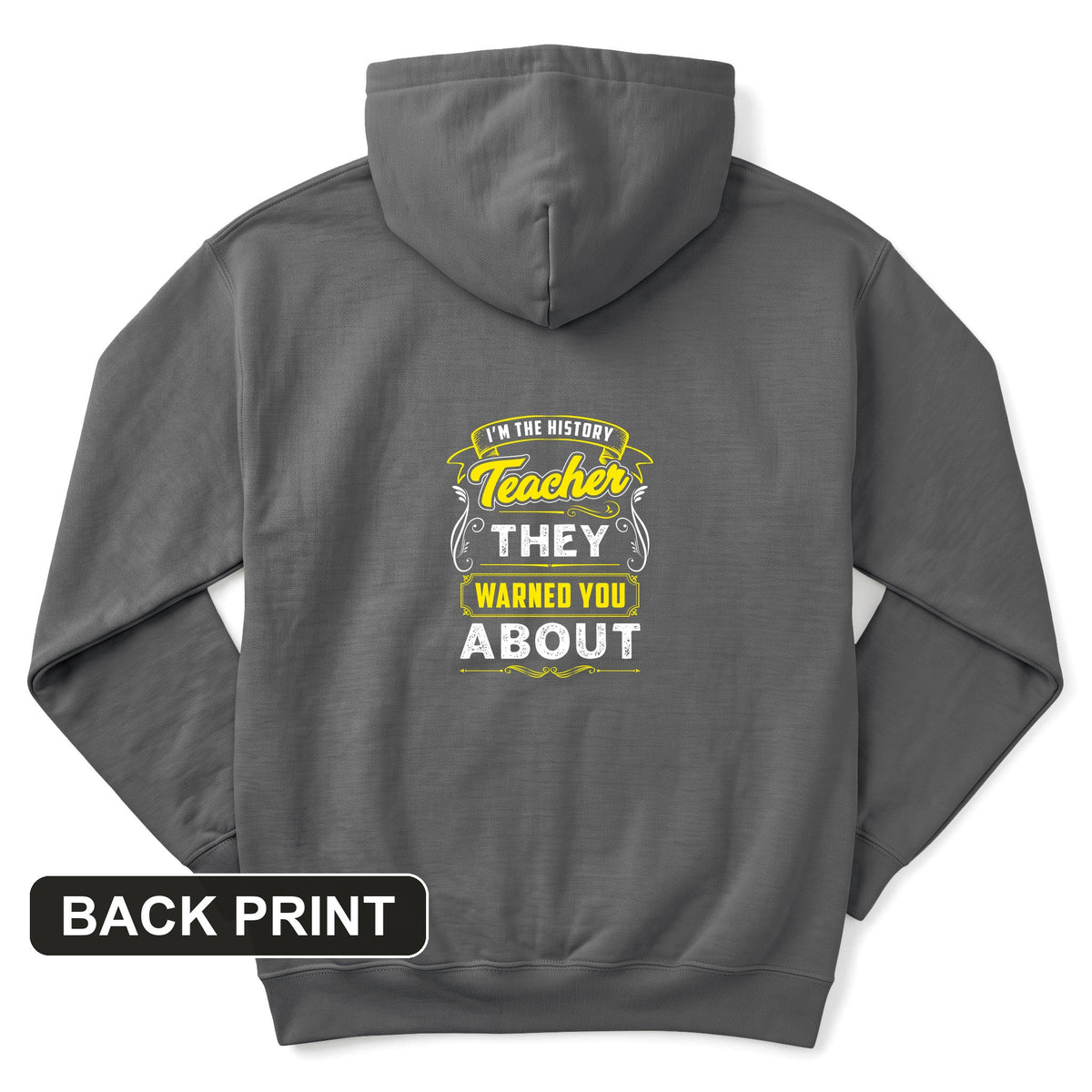 Warned You About Back Print Hoodie